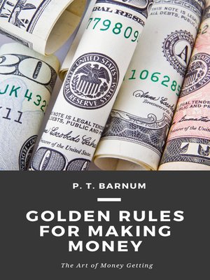 cover image of Golden Rules for Making Money